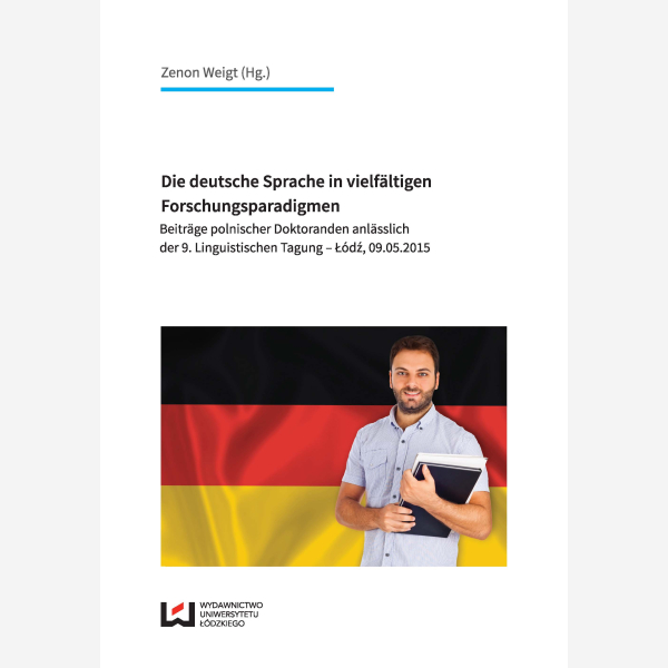 Die deutsche Sprache in vielfältigen Forschungsparadigmen